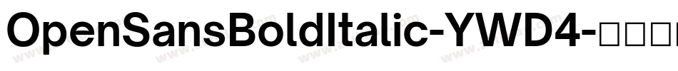 OpenSansBoldItalic-YWD4字体转换