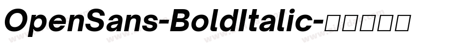 OpenSans-BoldItalic字体转换