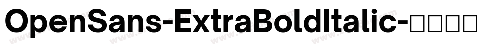 OpenSans-ExtraBoldItalic字体转换