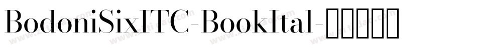 BodoniSixITC-BookItal字体转换