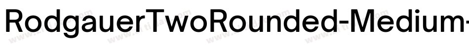 RodgauerTwoRounded-Medium字体转换