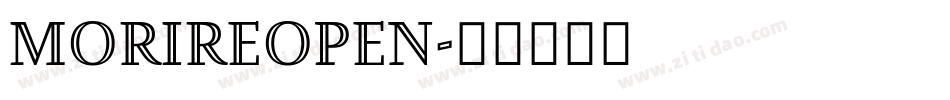 MorireOpen字体转换