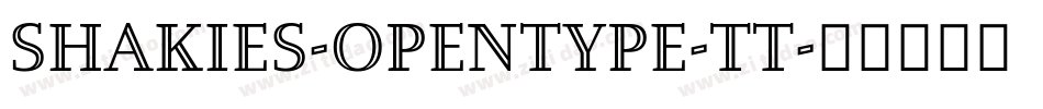 Shakies-OpenType-TT字体转换