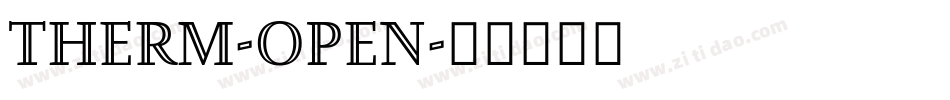 Therm-Open字体转换