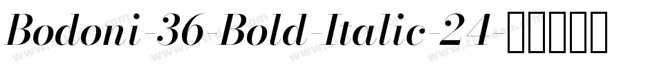 Bodoni-36-Bold-Italic-24字体转换