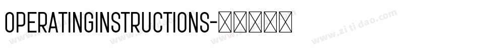 OPERATINGINSTRUCTIONS字体转换