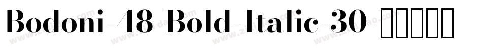 Bodoni-48-Bold-Italic-30字体转换