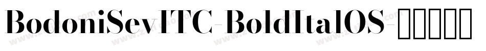 BodoniSevITC-BoldItalOS字体转换