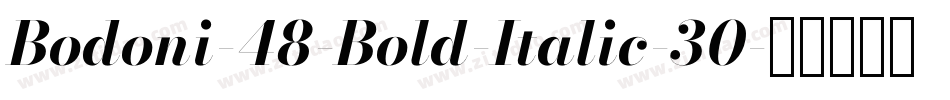 Bodoni-48-Bold-Italic-30字体转换