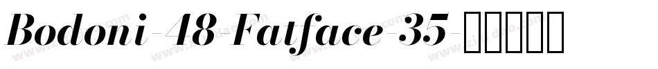 Bodoni-48-Fatface-35字体转换