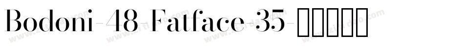Bodoni-48-Fatface-35字体转换