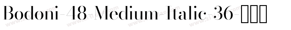 Bodoni-48-Medium-Italic-36字体转换