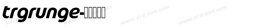 TRGrunge字体转换