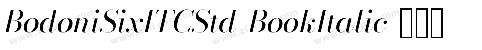 BodoniSixITCStd-BookItalic字体转换