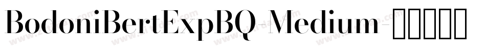 BodoniBertExpBQ-Medium字体转换
