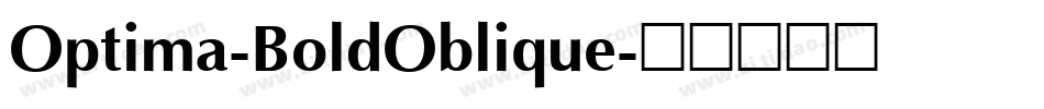 Optima-BoldOblique字体转换