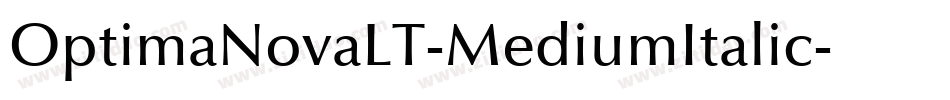 OptimaNovaLT-MediumItalic字体转换