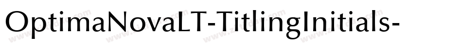 OptimaNovaLT-TitlingInitials字体转换