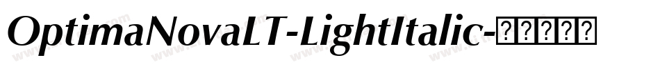 OptimaNovaLT-LightItalic字体转换