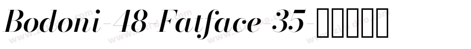 Bodoni-48-Fatface-35字体转换