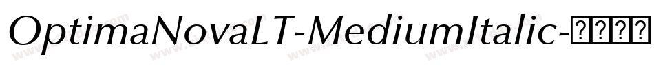 OptimaNovaLT-MediumItalic字体转换
