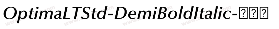 OptimaLTStd-DemiBoldItalic字体转换