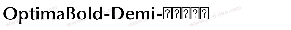 OptimaBold-Demi字体转换