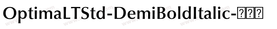 OptimaLTStd-DemiBoldItalic字体转换