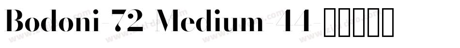 Bodoni-72-Medium-44字体转换