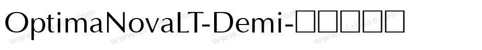OptimaNovaLT-Demi字体转换