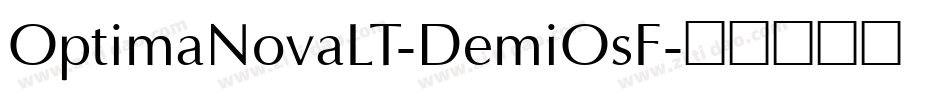 OptimaNovaLT-DemiOsF字体转换