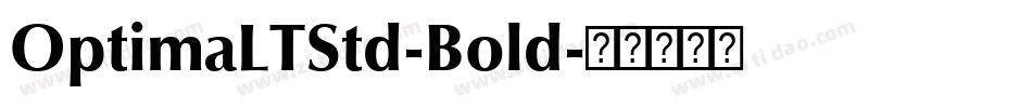 OptimaLTStd-Bold字体转换