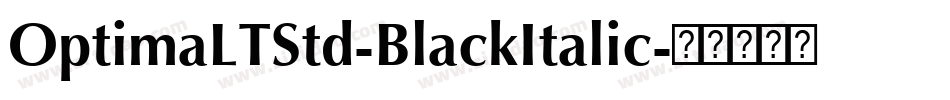 OptimaLTStd-BlackItalic字体转换