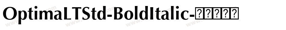 OptimaLTStd-BoldItalic字体转换