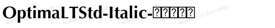 OptimaLTStd-Italic字体转换