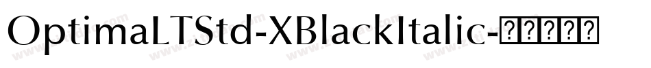 OptimaLTStd-XBlackItalic字体转换
