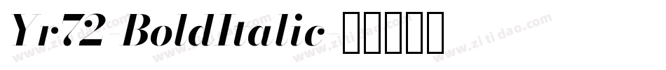 Yr72-BoldItalic字体转换