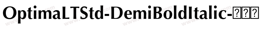OptimaLTStd-DemiBoldItalic字体转换