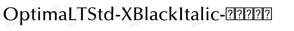 OptimaLTStd-XBlackItalic字体转换