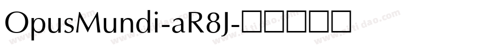OpusMundi-aR8J字体转换