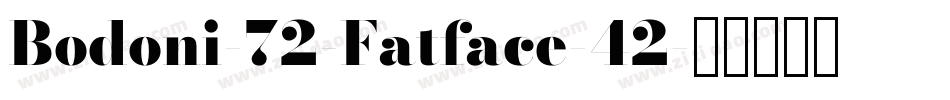 Bodoni-72-Fatface-42字体转换