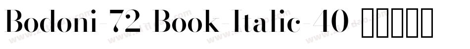 Bodoni-72-Book-Italic-40字体转换