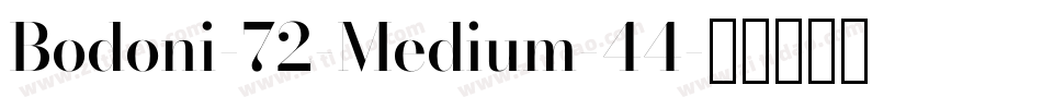 Bodoni-72-Medium-44字体转换