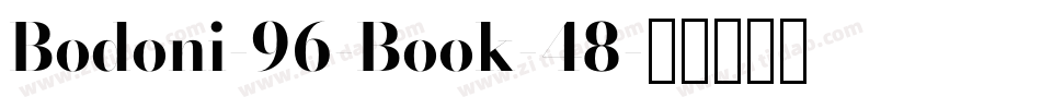Bodoni-96-Book-48字体转换