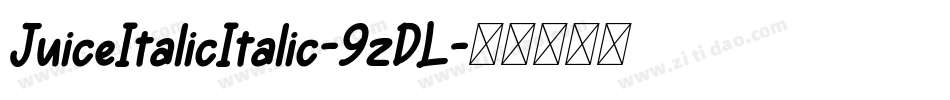 JuiceItalicItalic-9zDL字体转换