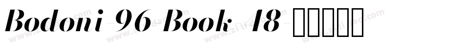 Bodoni-96-Book-48字体转换