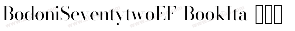 BodoniSeventytwoEF-BookIta字体转换