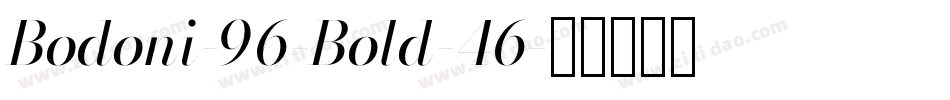 Bodoni-96-Bold-46字体转换