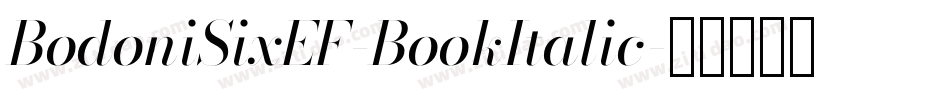 BodoniSixEF-BookItalic字体转换