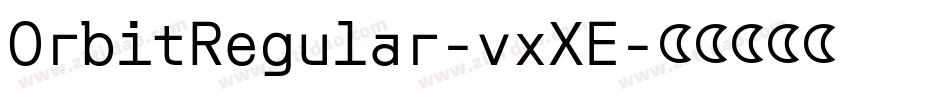 OrbitRegular-vxXE字体转换